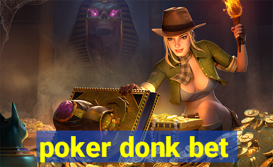 poker donk bet