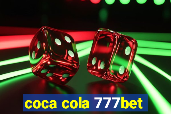 coca cola 777bet