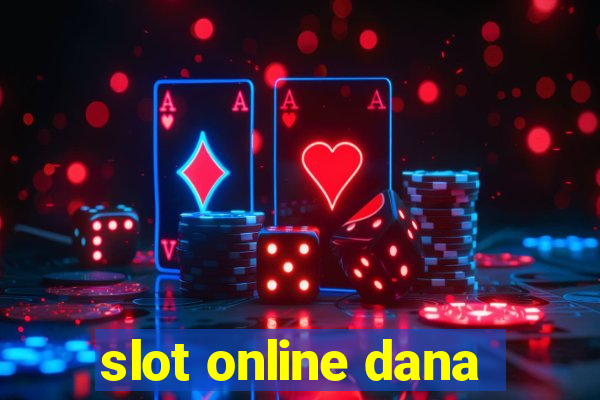 slot online dana