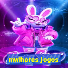 mwlhores jogos