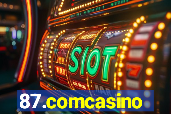 87.comcasino