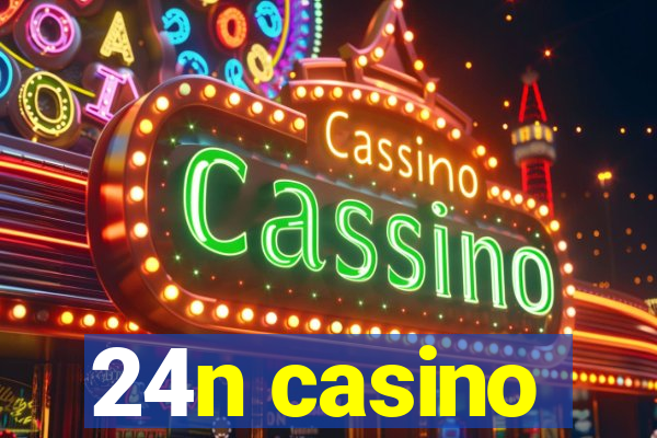 24n casino