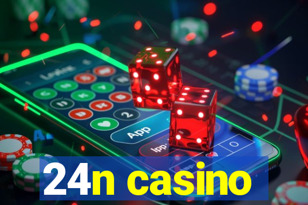 24n casino