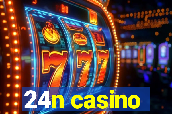 24n casino