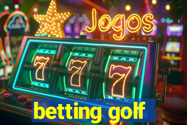 betting golf