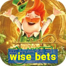 wise bets