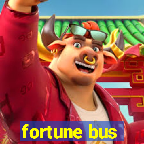 fortune bus