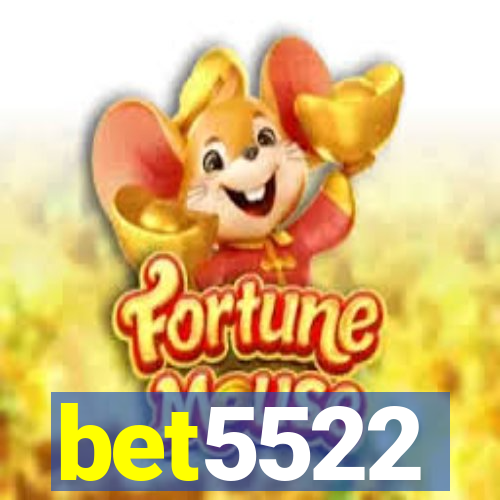 bet5522