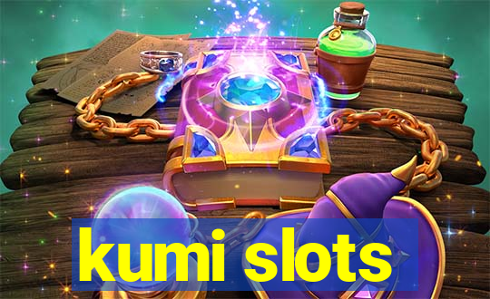 kumi slots