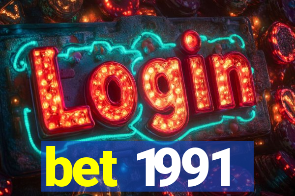 bet 1991