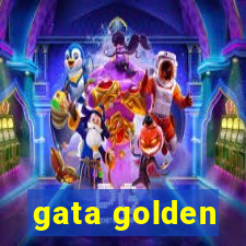 gata golden