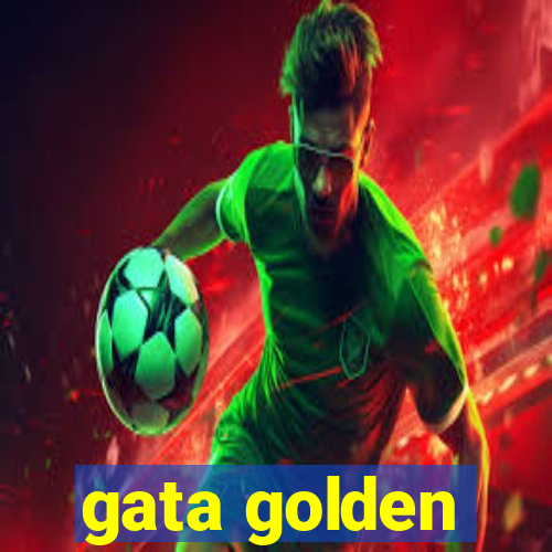 gata golden