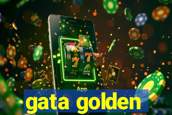 gata golden