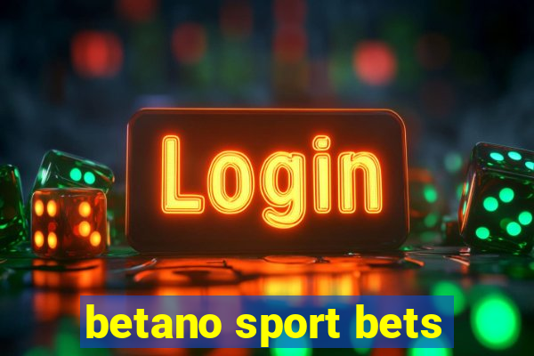 betano sport bets