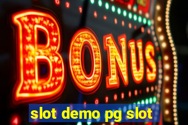 slot demo pg slot