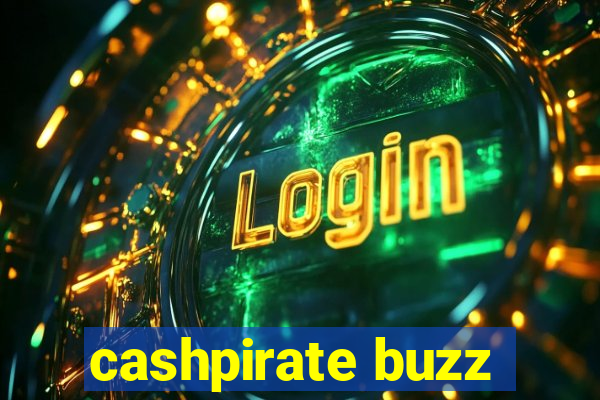 cashpirate buzz