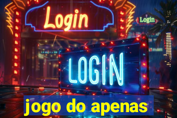 jogo do apenas