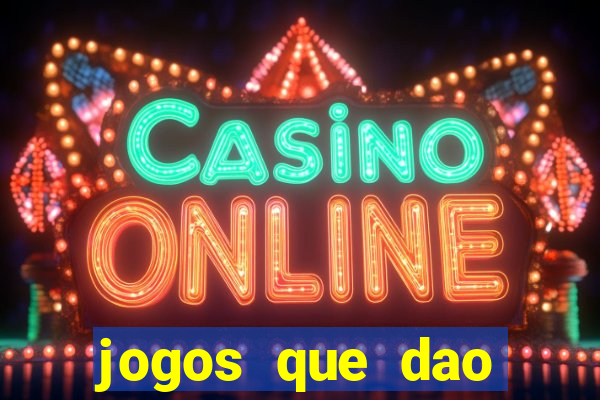 jogos que dao bonus para jogar