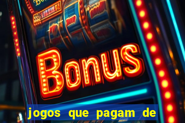 jogos que pagam de verdade sem depositar nada