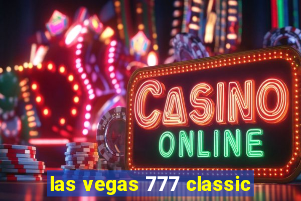 las vegas 777 classic