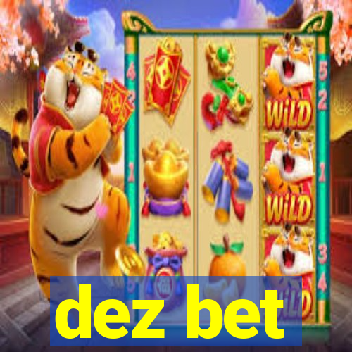 dez bet