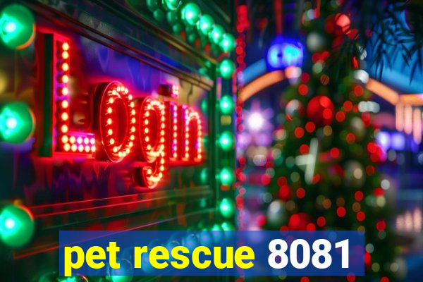 pet rescue 8081