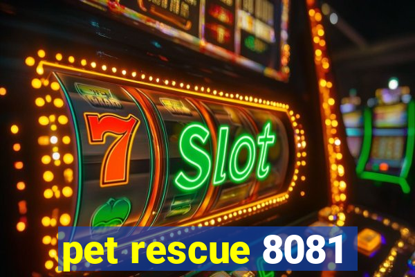 pet rescue 8081