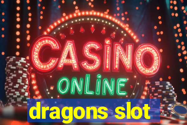 dragons slot