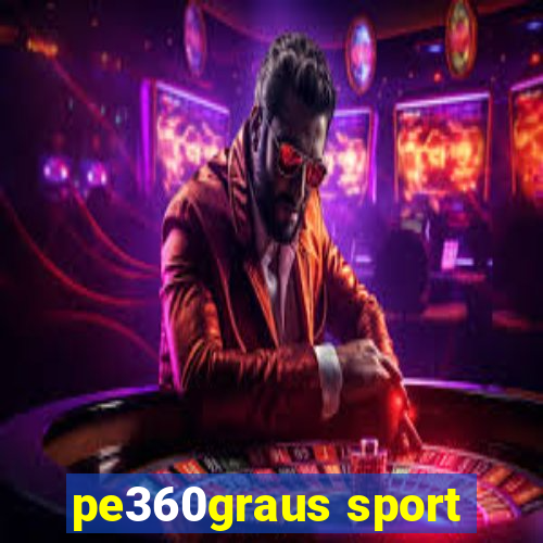 pe360graus sport