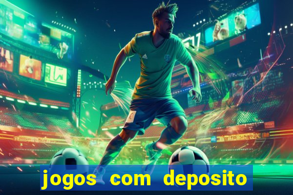 jogos com deposito de 5