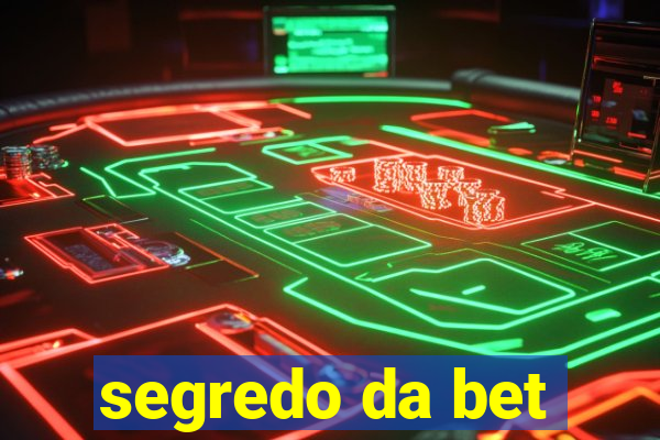 segredo da bet