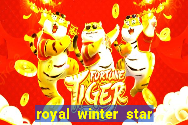 royal winter star path duties