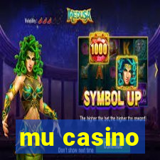 mu casino