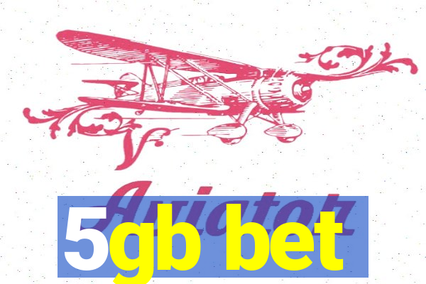 5gb bet