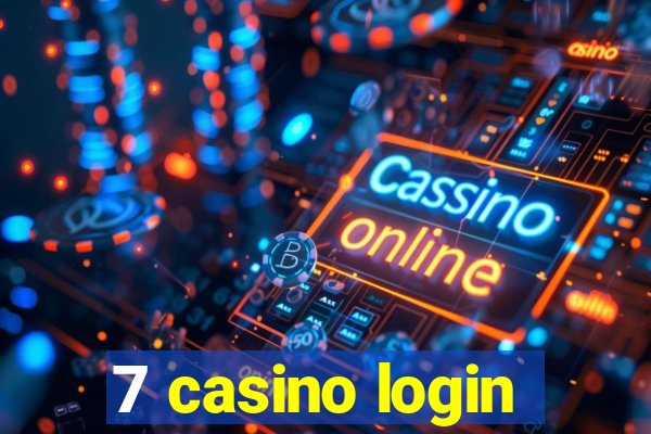 7 casino login