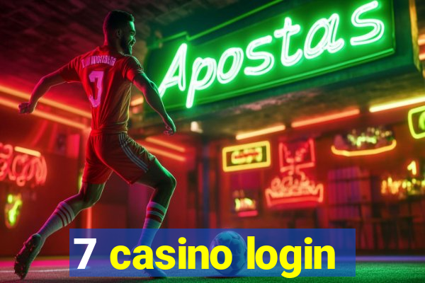 7 casino login