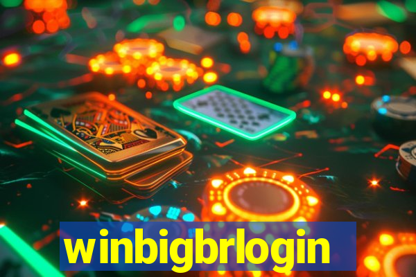 winbigbrlogin