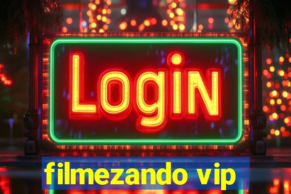 filmezando vip