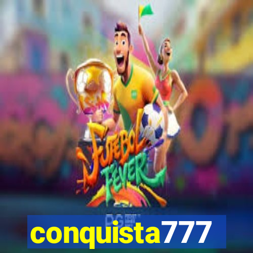 conquista777