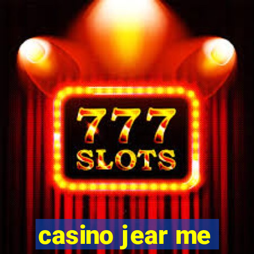 casino jear me