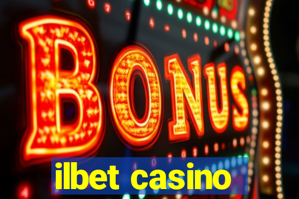 ilbet casino