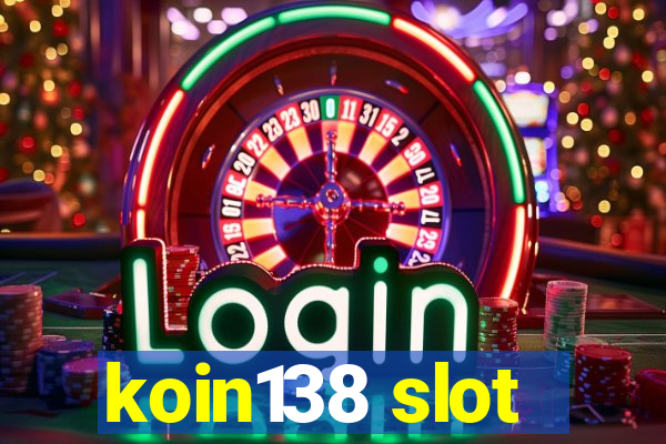 koin138 slot