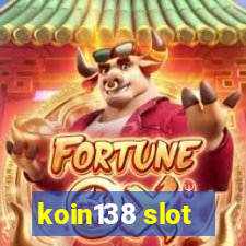 koin138 slot