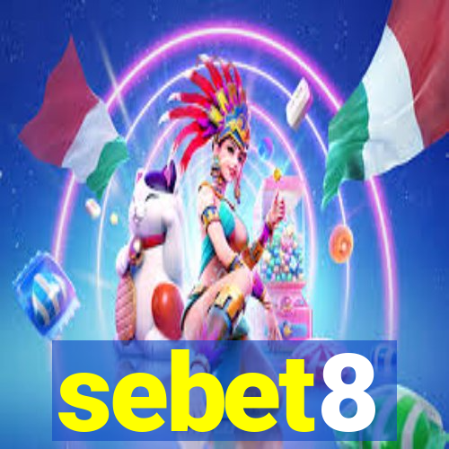 sebet8