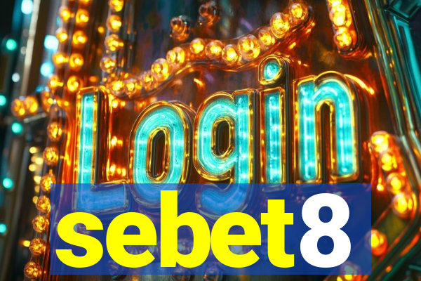 sebet8