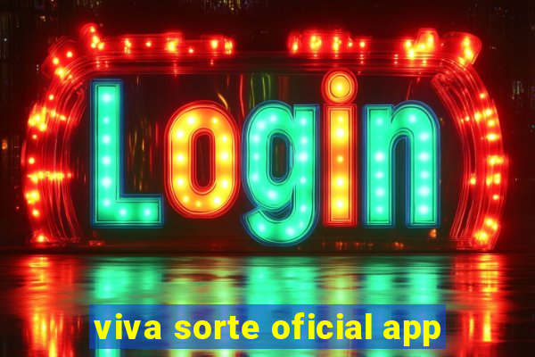 viva sorte oficial app