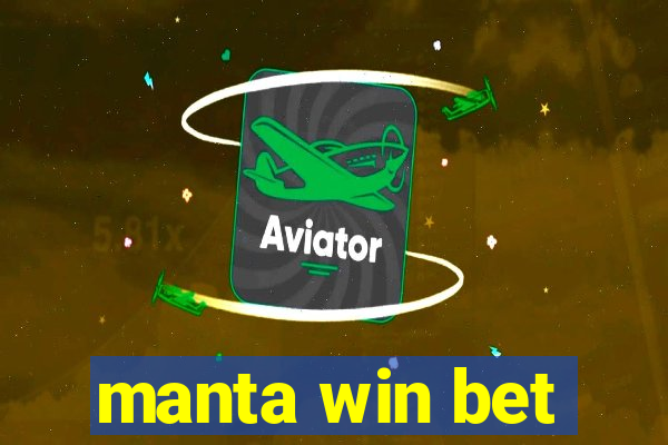 manta win bet