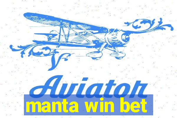 manta win bet