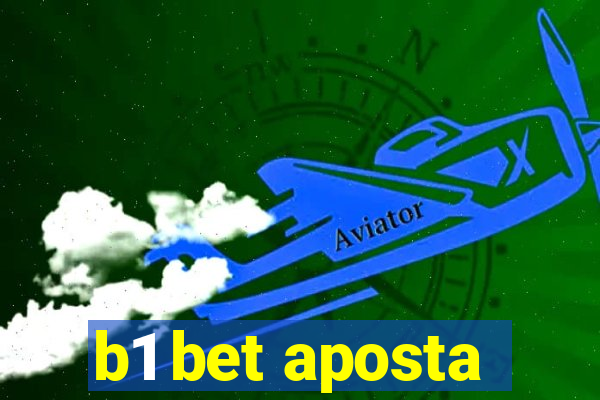 b1 bet aposta