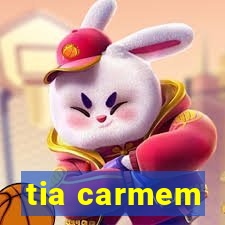 tia carmem